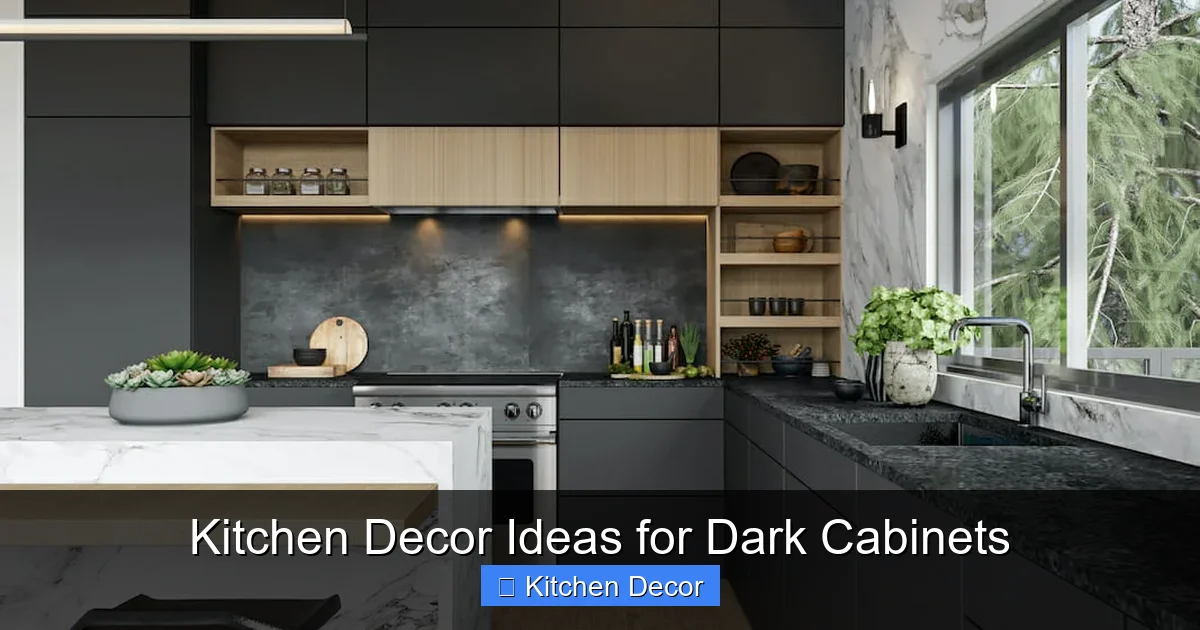 Kitchen Decor Ideas for Dark Cabinets