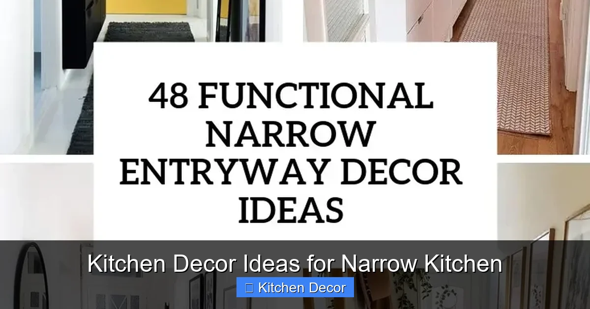 Kitchen Decor Ideas for Narrow Kitchen