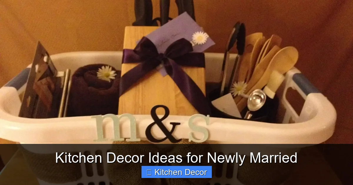 Kitchen Decor Ideas for Newly Married
