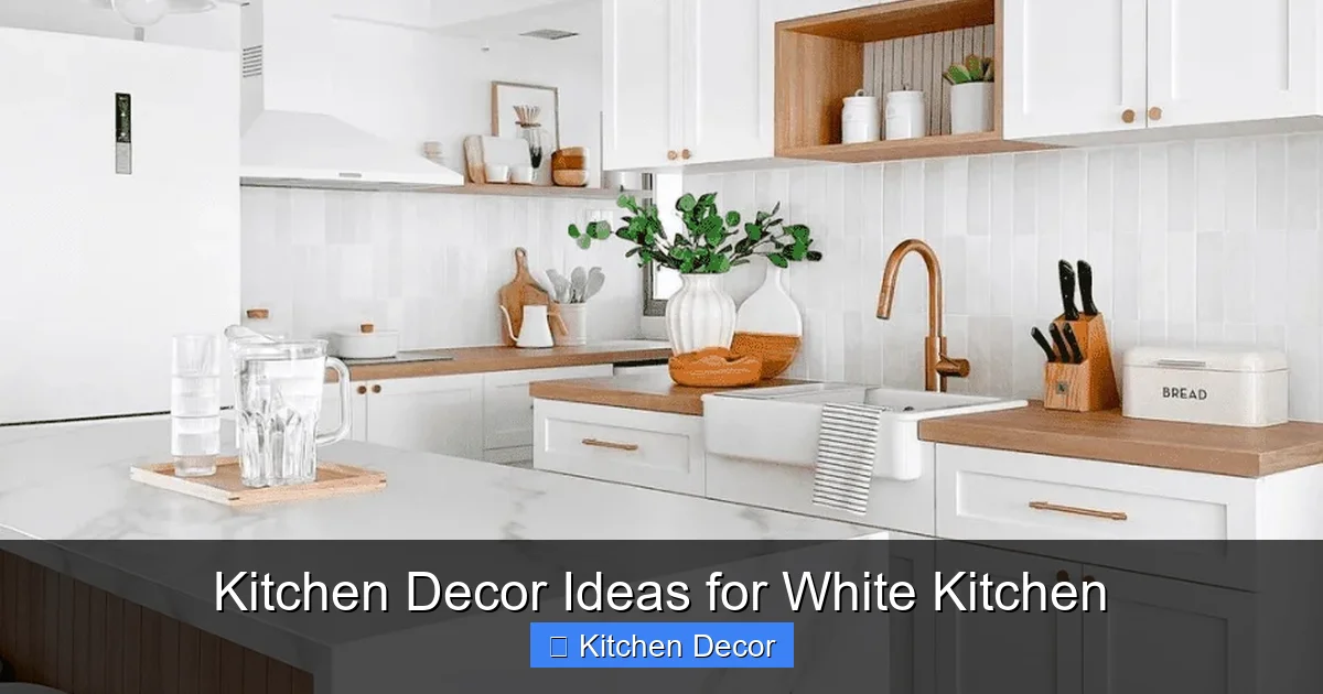 Kitchen Decor Ideas for White Kitchen