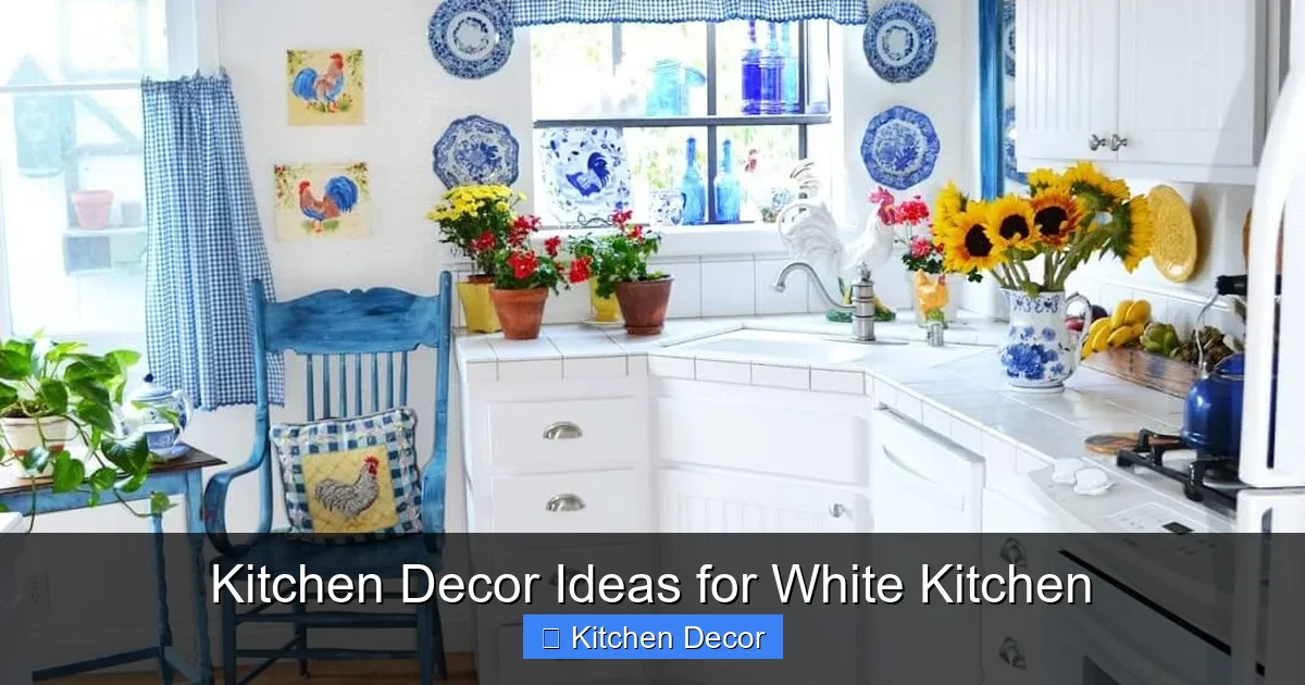 Kitchen Decor Ideas for White Kitchen