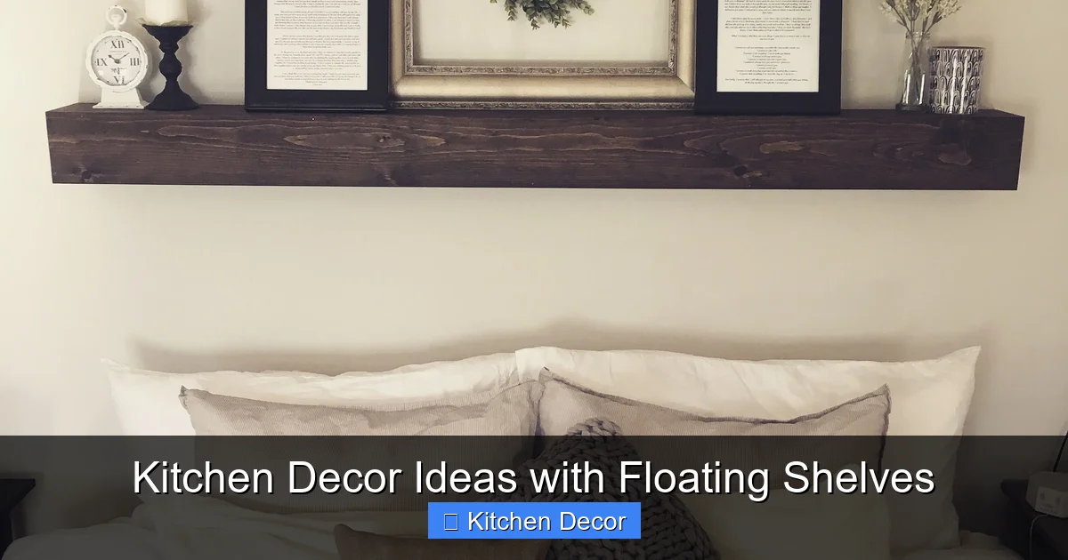 Kitchen Decor Ideas with Floating Shelves
