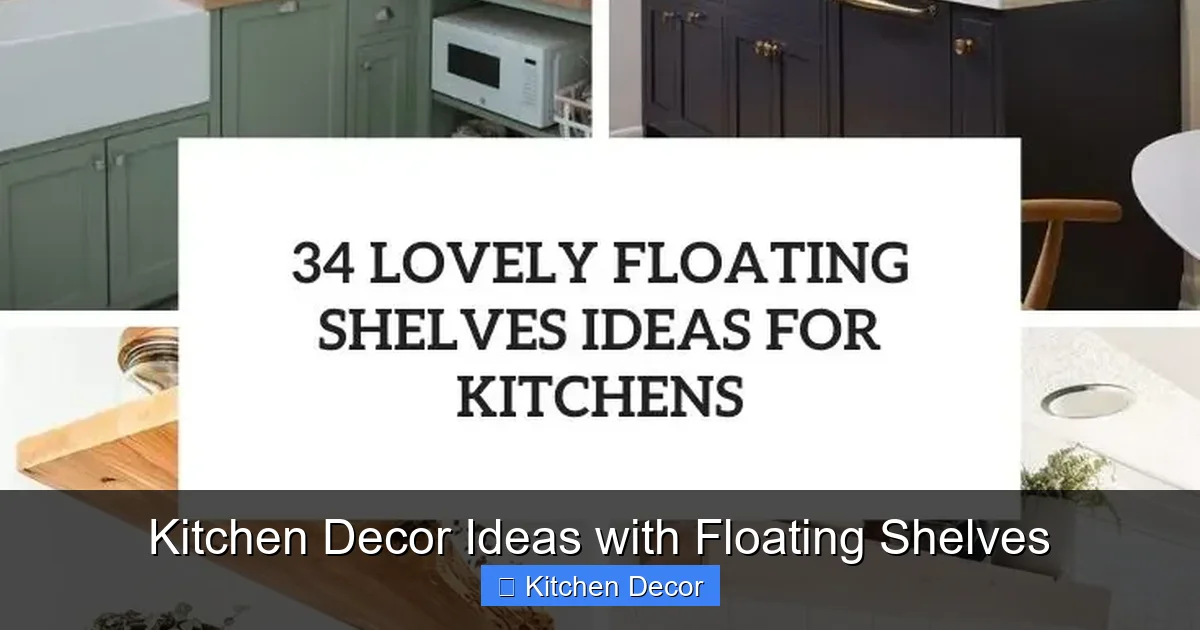 Kitchen Decor Ideas with Floating Shelves