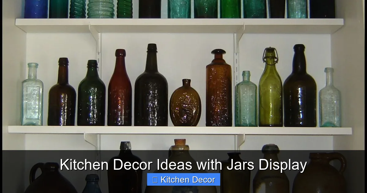 Kitchen Decor Ideas with Jars Display