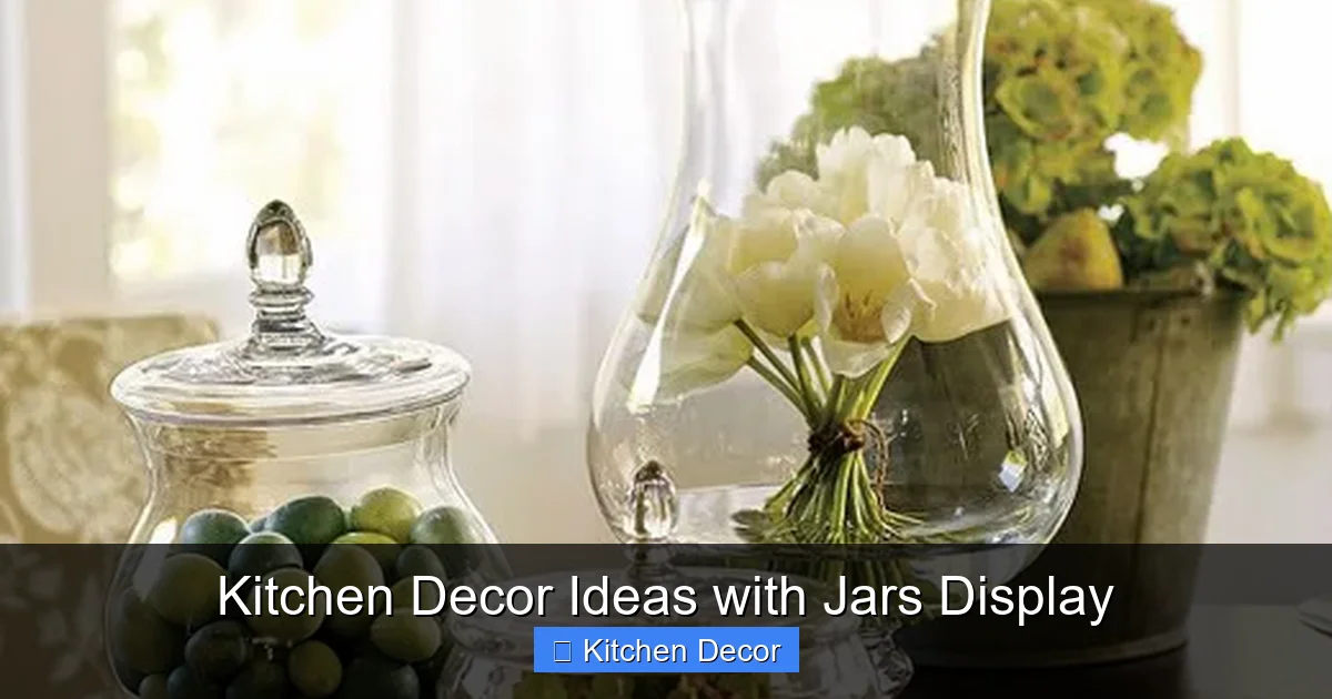 Kitchen Decor Ideas with Jars Display
