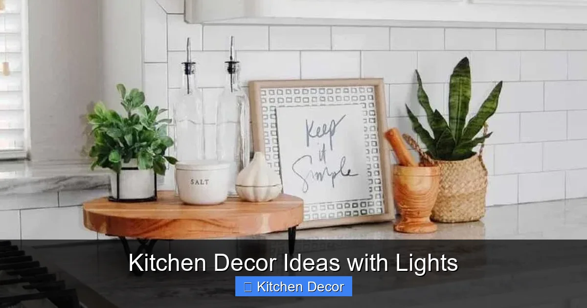 Kitchen Decor Ideas with Lights