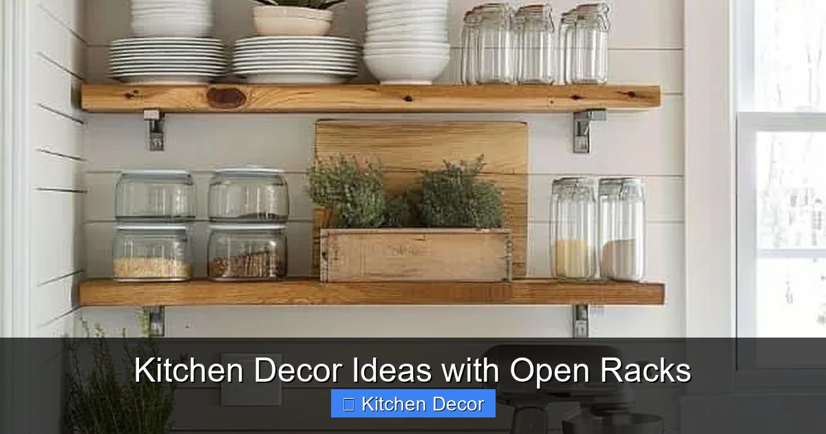 Kitchen Decor Ideas with Open Racks