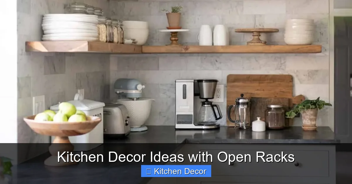 Kitchen Decor Ideas with Open Racks