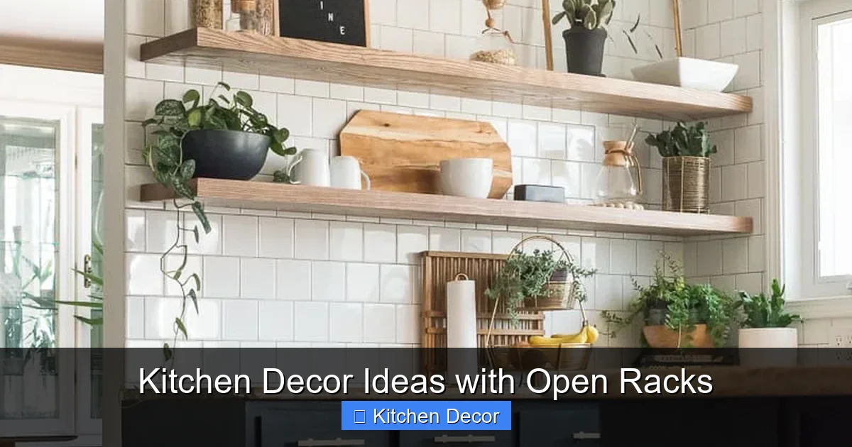 Kitchen Decor Ideas with Open Racks