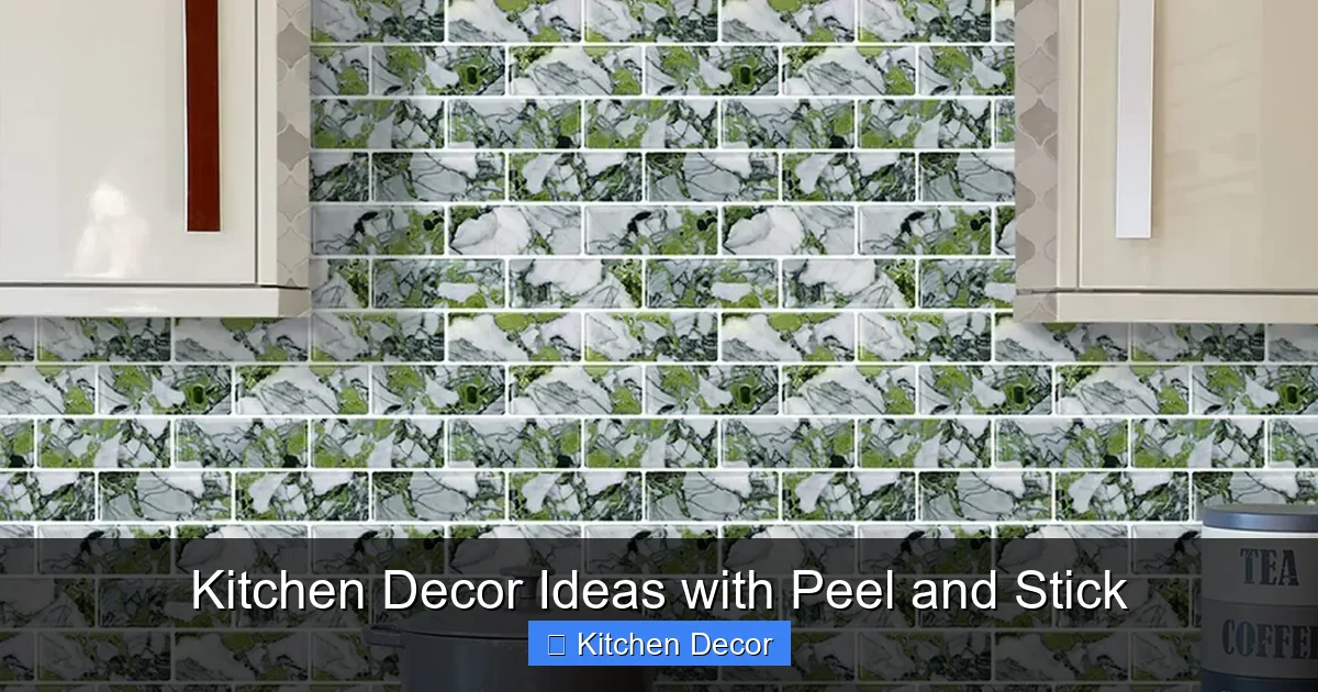 Kitchen Decor Ideas with Peel and Stick