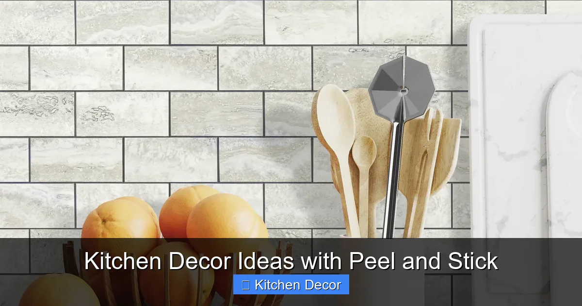 Kitchen Decor Ideas with Peel and Stick