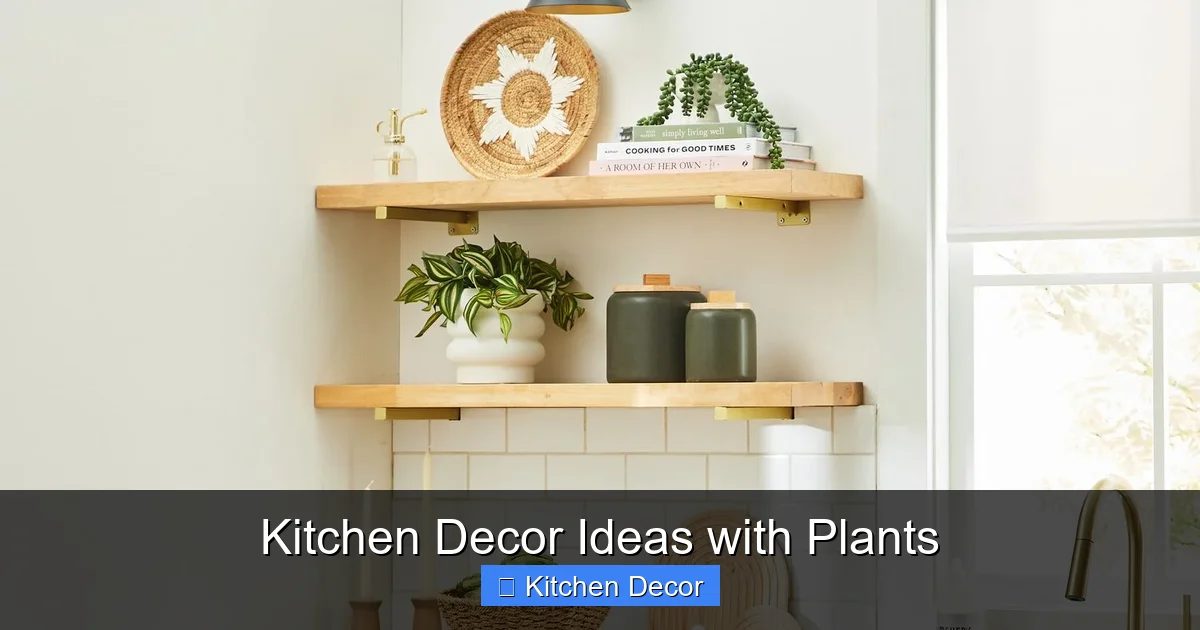 Kitchen Decor Ideas with Plants