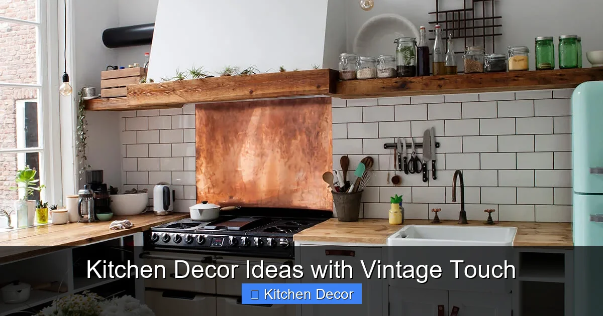 Kitchen Decor Ideas with Vintage Touch