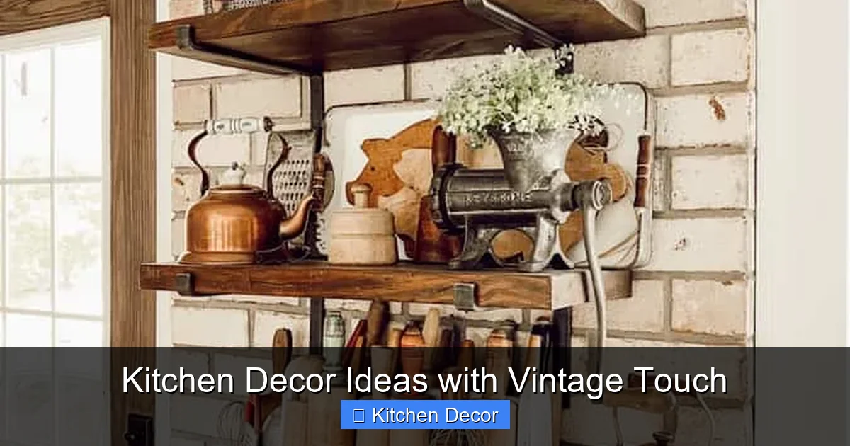 Kitchen Decor Ideas with Vintage Touch