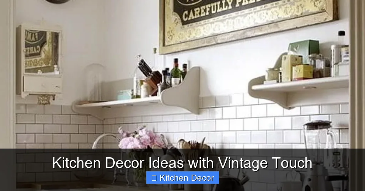 Kitchen Decor Ideas with Vintage Touch