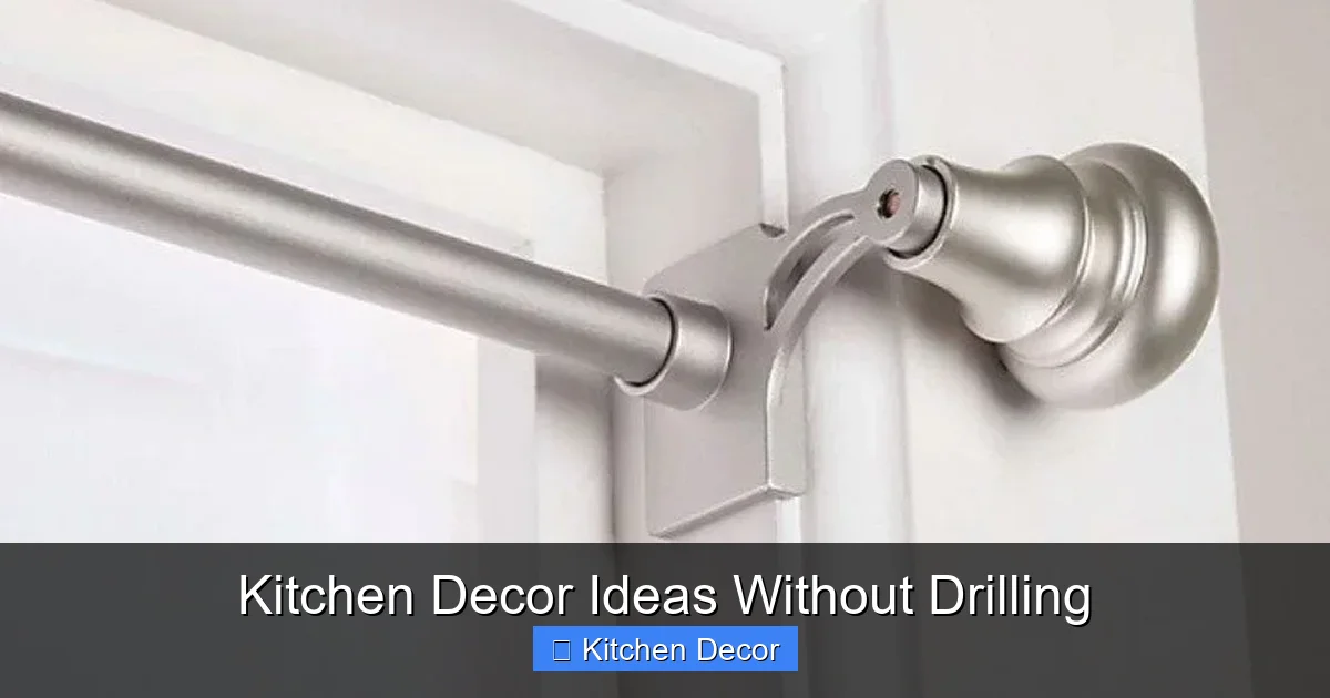 Kitchen Decor Ideas Without Drilling