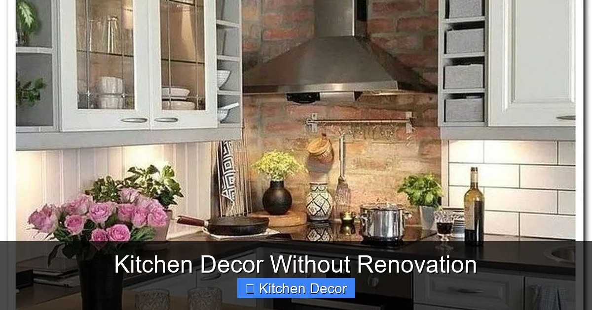 Kitchen Decor Without Renovation