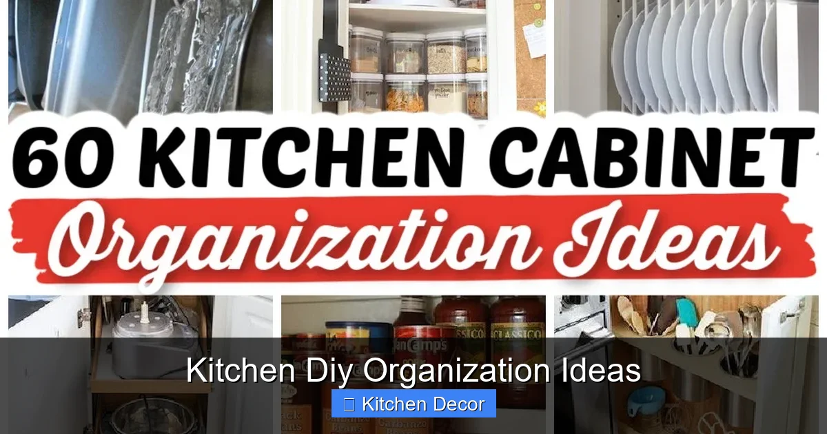 Kitchen Diy Organization Ideas