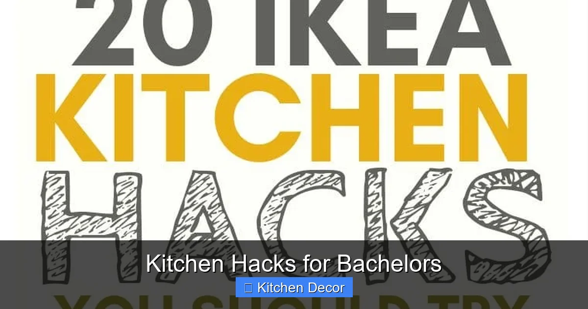 Kitchen Hacks for Bachelors