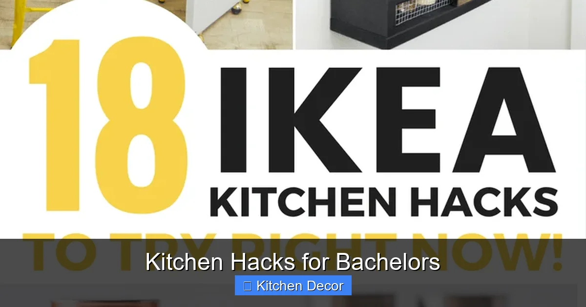 Kitchen Hacks for Bachelors