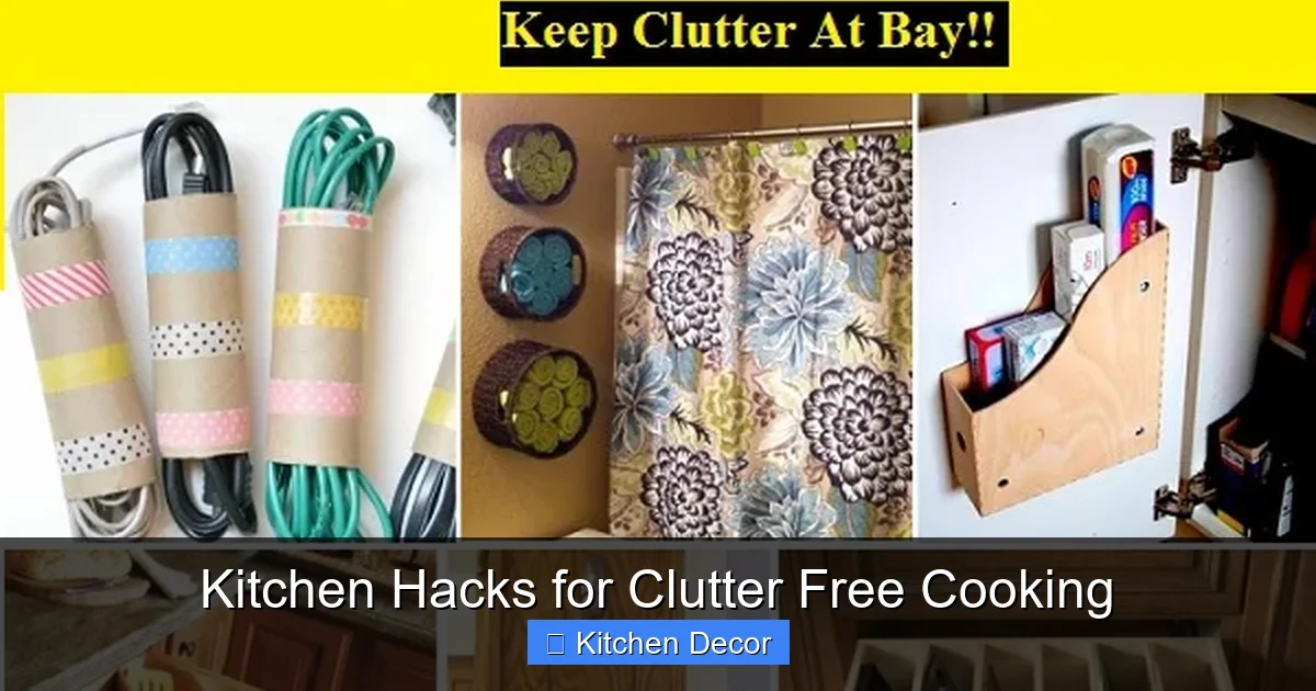 Kitchen Hacks for Clutter Free Cooking