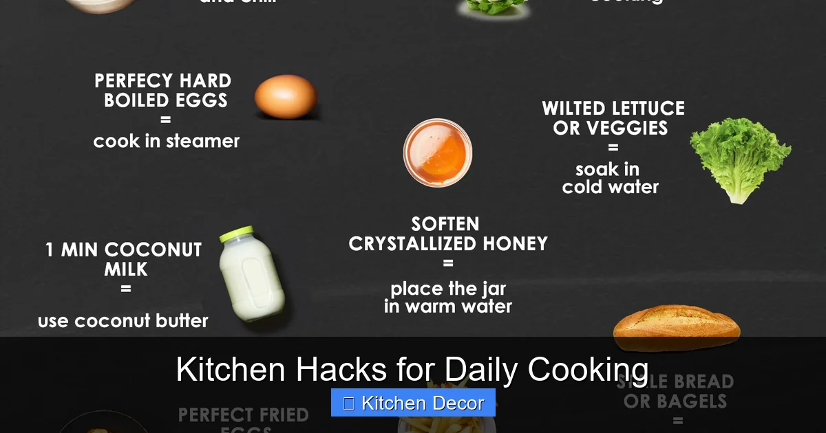 Kitchen Hacks for Daily Cooking