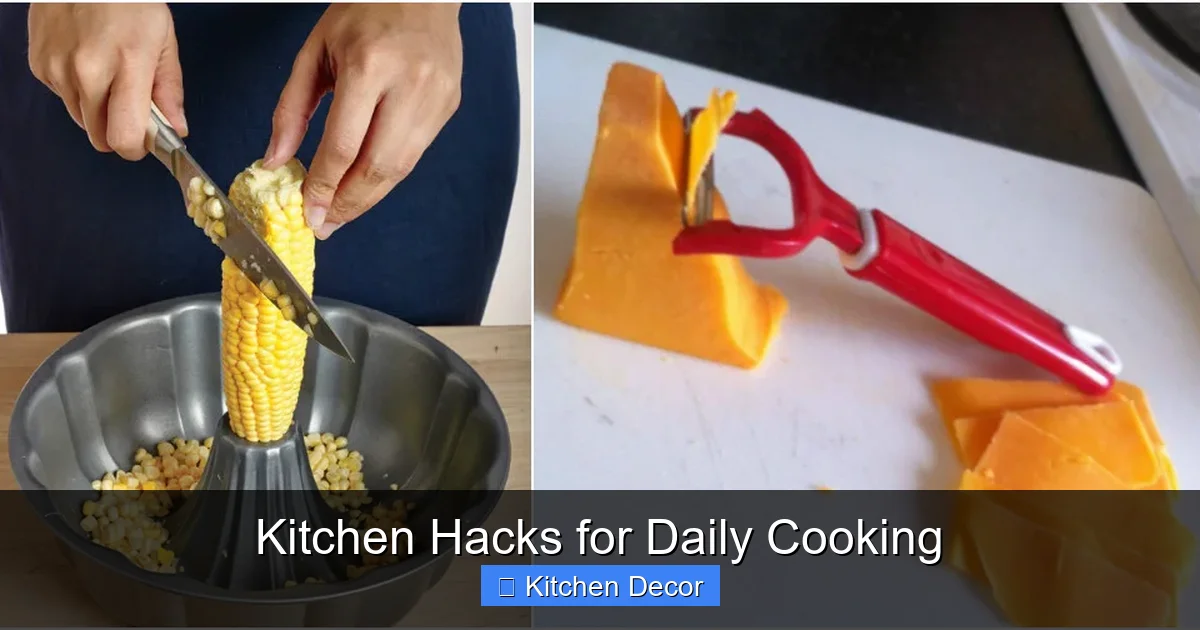 Kitchen Hacks for Daily Cooking