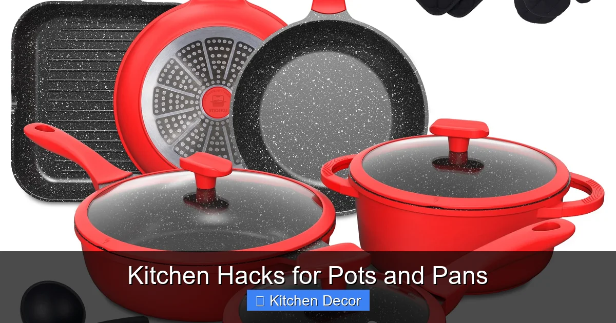 Kitchen Hacks for Pots and Pans