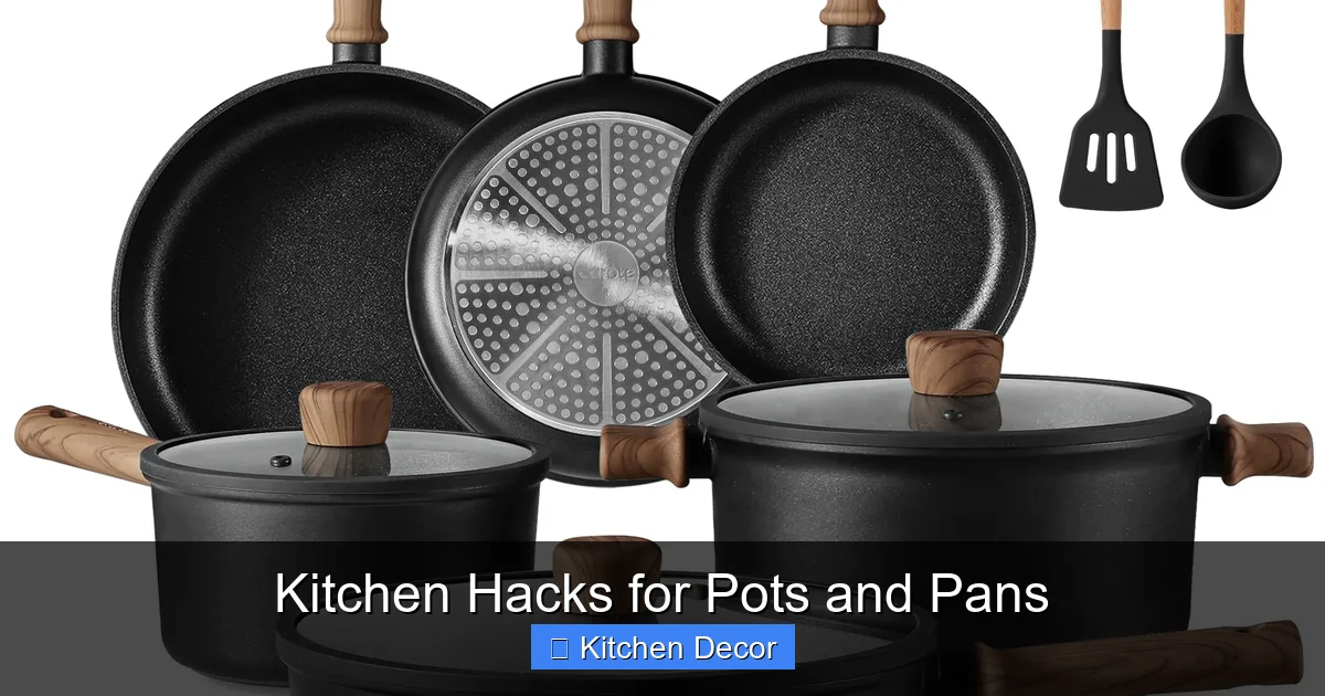 Kitchen Hacks for Pots and Pans