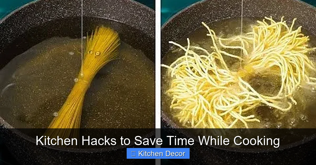 Kitchen Hacks to Save Time While Cooking