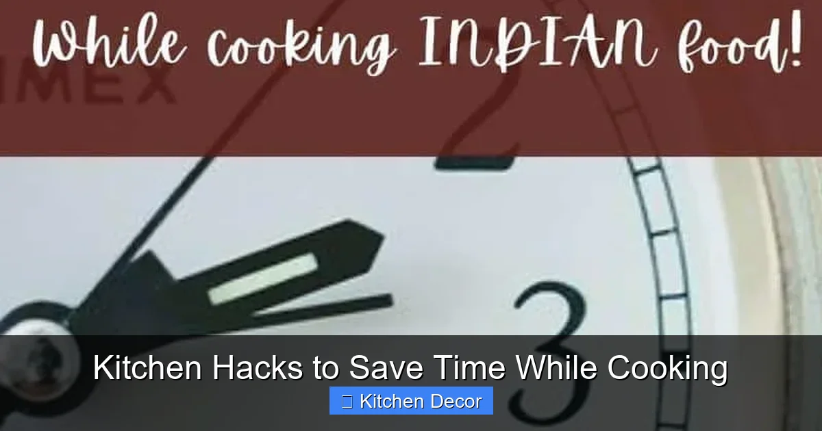 Kitchen Hacks to Save Time While Cooking