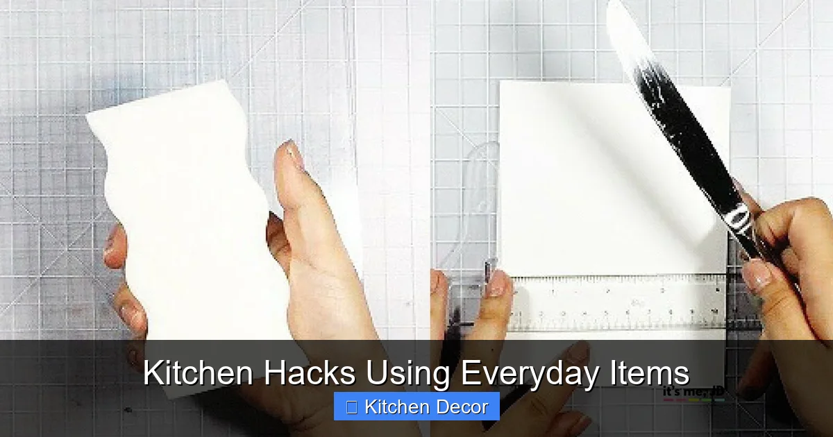 Kitchen Hacks Using Everyday Items