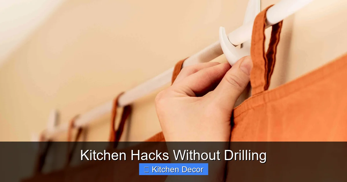 Kitchen Hacks Without Drilling