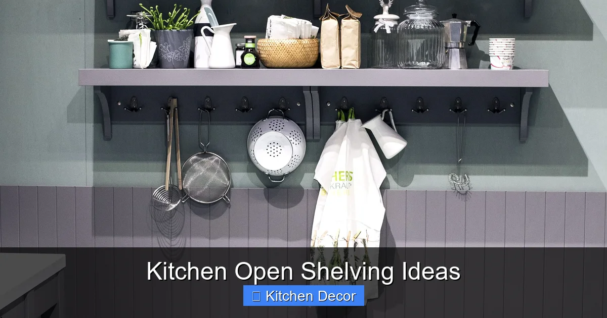 Kitchen Open Shelving Ideas
