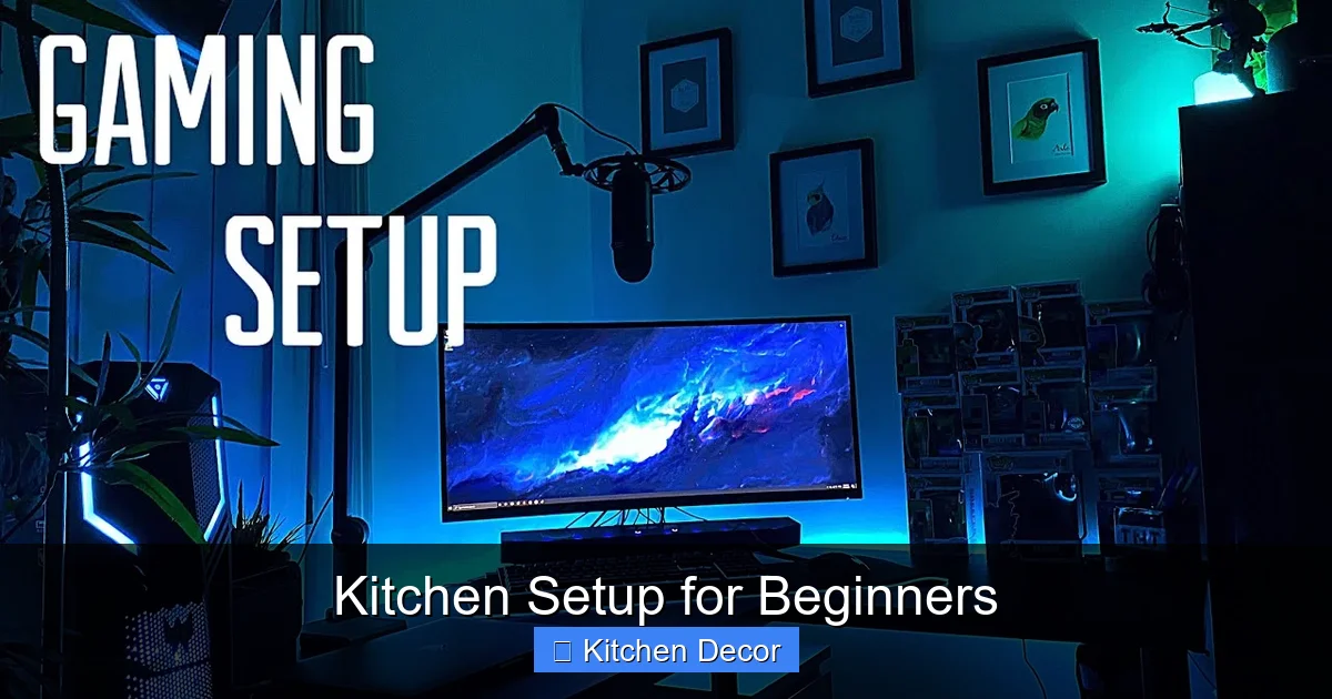 Kitchen Setup for Beginners