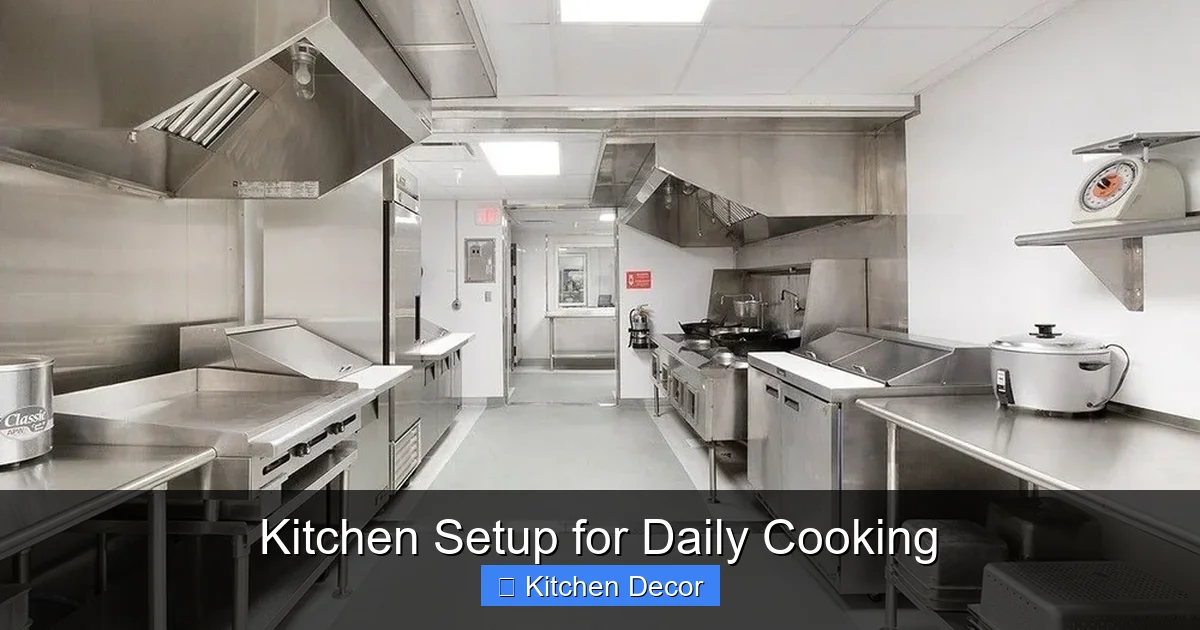 Kitchen Setup for Daily Cooking