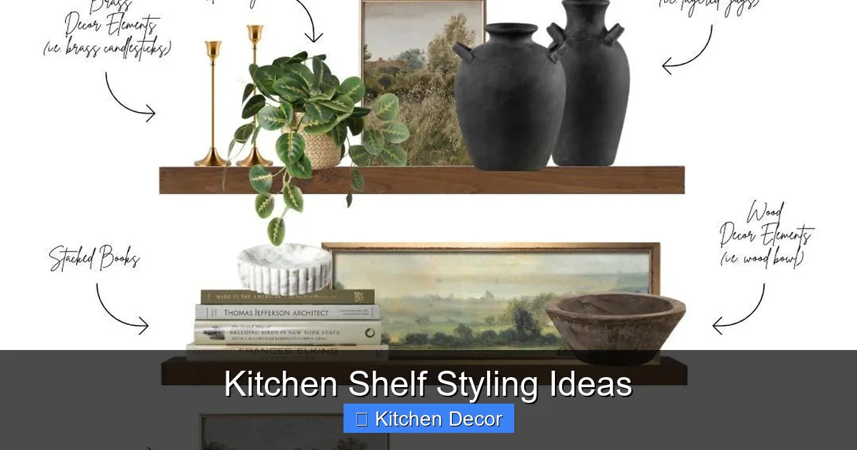 Kitchen Shelf Styling Ideas
