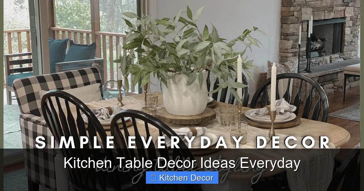 Kitchen Table Decor Ideas Everyday