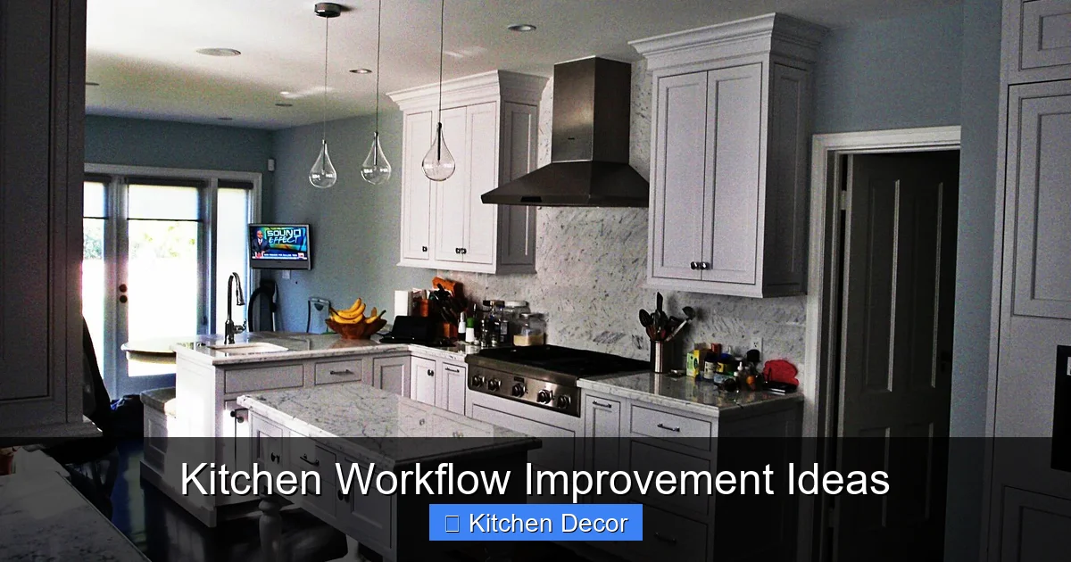 Kitchen Workflow Improvement Ideas