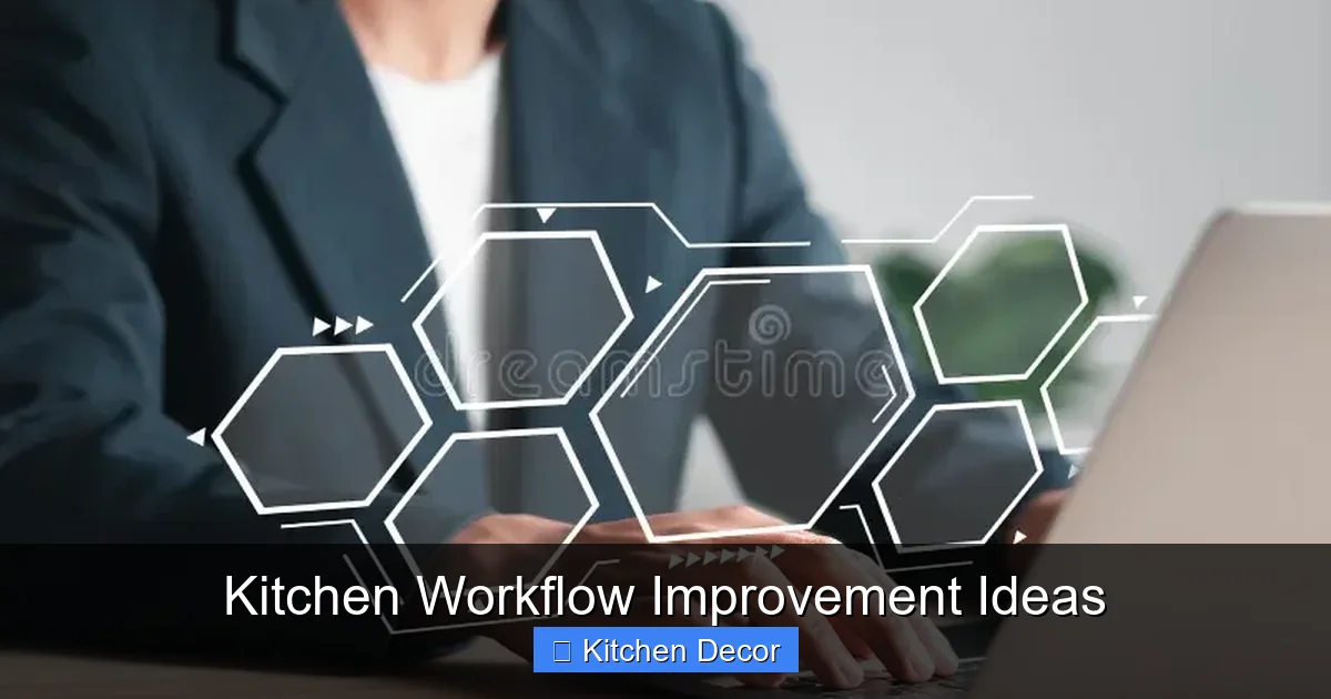 Kitchen Workflow Improvement Ideas