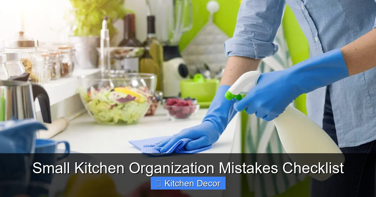 Small Kitchen Organization Mistakes Checklist