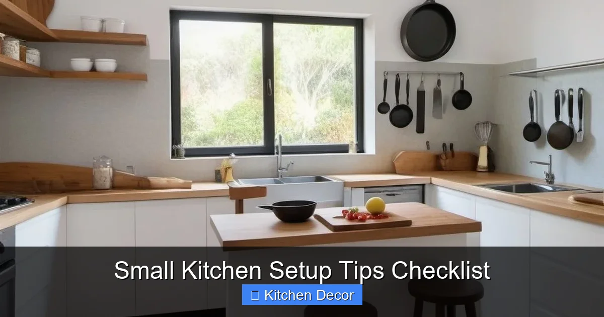 Small Kitchen Setup Tips Checklist