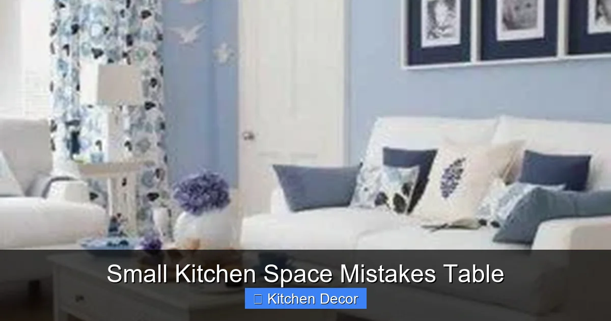 Small Kitchen Space Mistakes Table