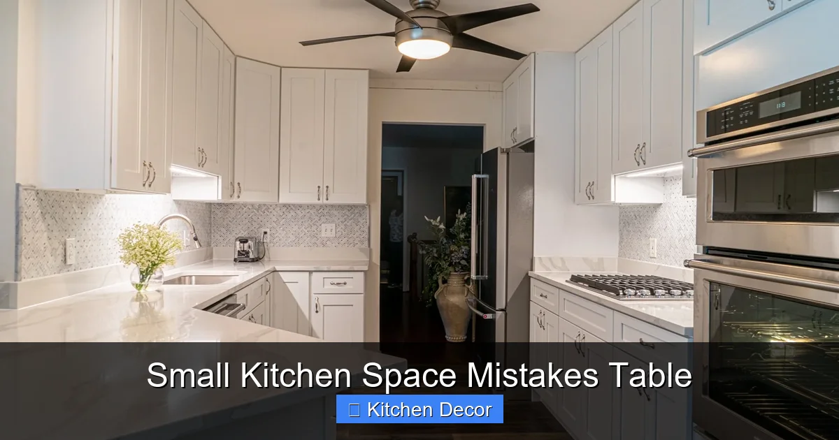 Small Kitchen Space Mistakes Table