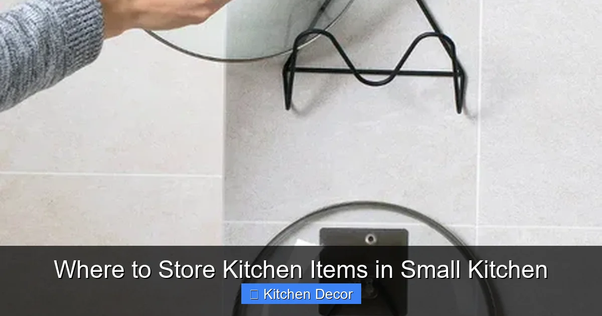 Where to Store Kitchen Items in Small Kitchen