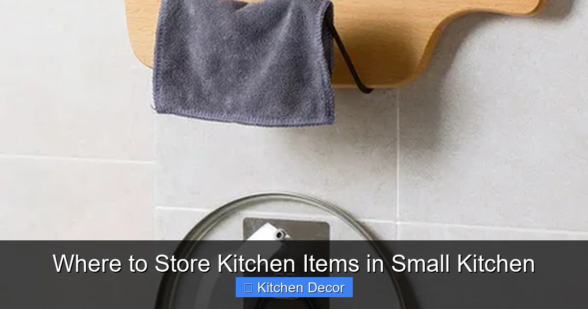Where to Store Kitchen Items in Small Kitchen
