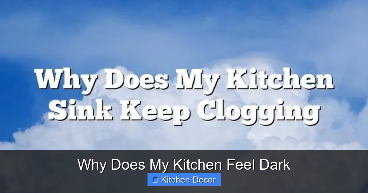 Why Does My Kitchen Feel Dark