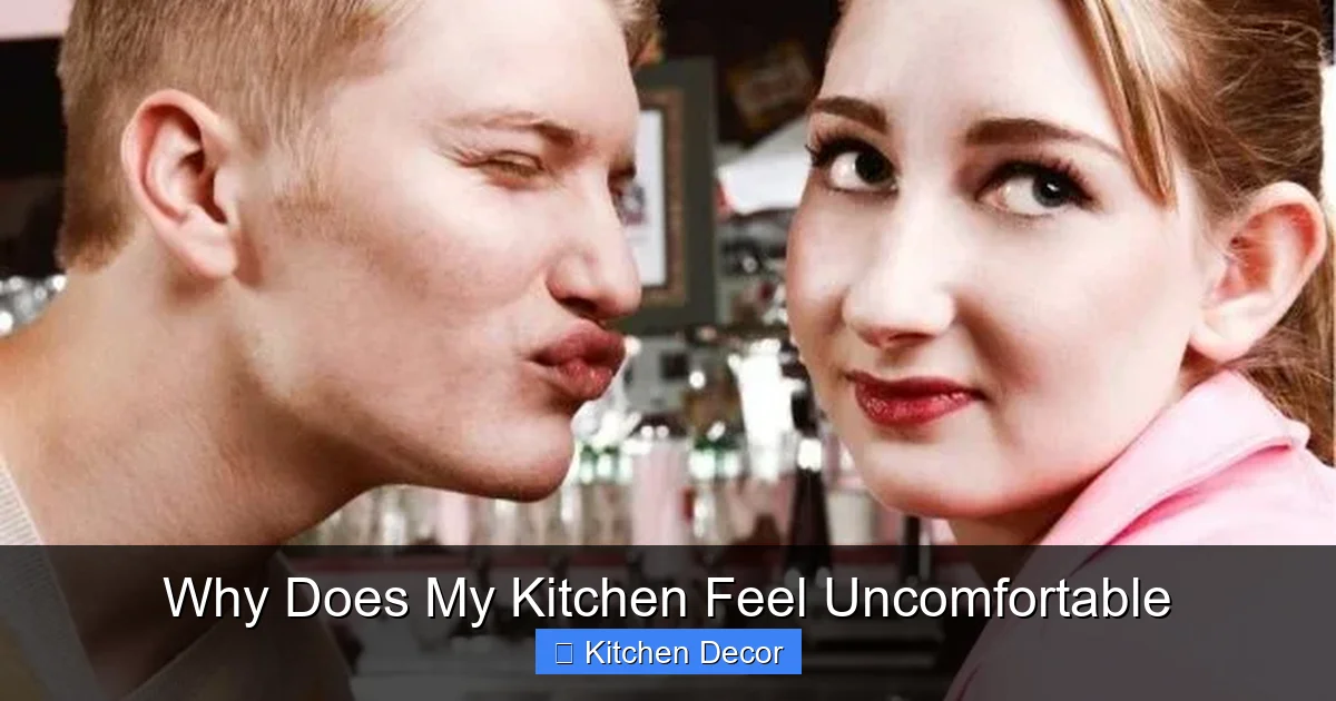 Why Does My Kitchen Feel Uncomfortable