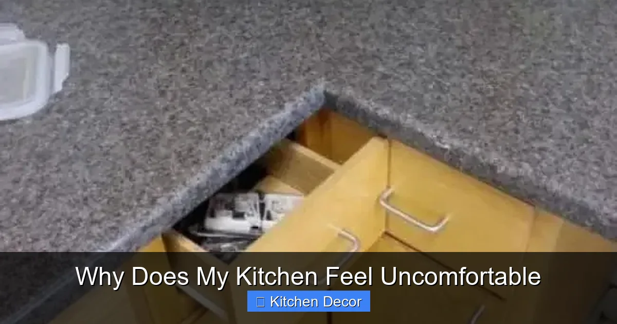 Why Does My Kitchen Feel Uncomfortable