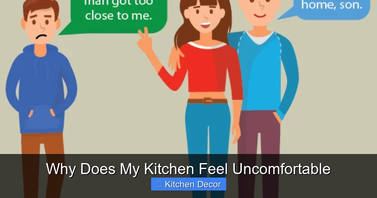 Why Does My Kitchen Feel Uncomfortable